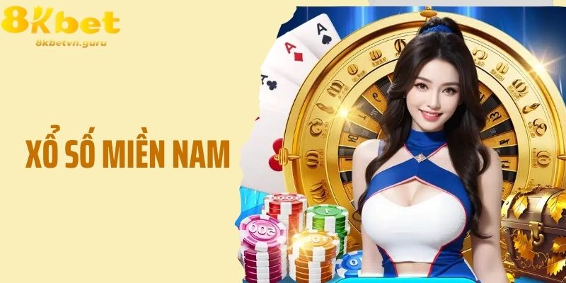 Xổ Số Miền Nam - Sảnh Game Hấp Dẫn Tại Nhà Cái 8KBET